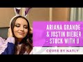 Ariana grande  justin bieber  stuck with u cover by natly