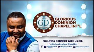 MIDWEEK SERVICE @ GLORIOUS DOMINION CHAPEL INTL with BISHOP KINGSLEY CHIJIOKE 15/05/2024