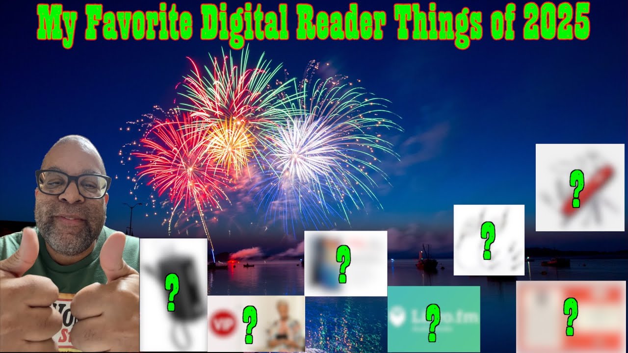 My Favorite Digital Reader Things of 2025