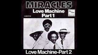 Love Machine, Pt. 1 - The Miracles