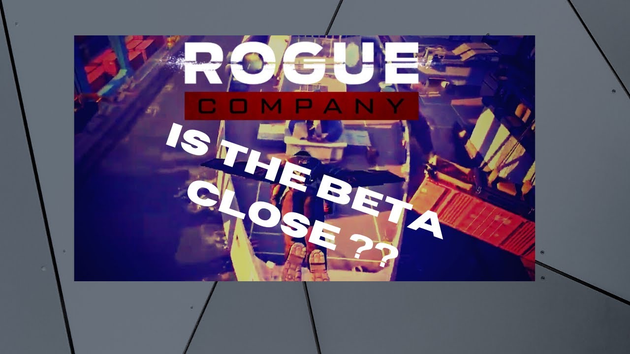 Rogue Company Beta On The Way???