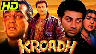 Kroadh (HD) Superhit Hindi Movie | Sunny Deol Birthday Special | Sanjay Dutt, Amrita Singh, Sonam