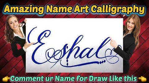 Eshal Name Signature Calligraphy Status | How to Draw, Cursive Calligraphy with Cut Marker