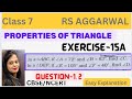 PROPERTIES OF TRIANGLES🔺- Rs Aggarwal - Class 7 - Exercise 15A - Question 1, 2 - Chapter 15 - CBSE