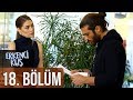 Erkenci Kuş 18. Bölüm