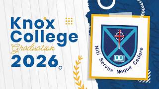 KNOX COLLEGE GRADUATION 2026 JULY 3, 2026 | 2:00 PM