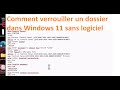 Comment verrouiller un dossier dans Windows 11 sans logiciel