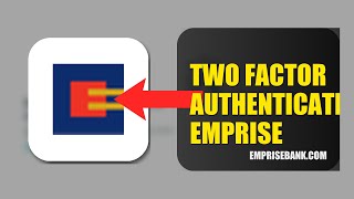 How To Enable Two Factor Authentication On Emprise Bank 2026 (FULL GUIDE)