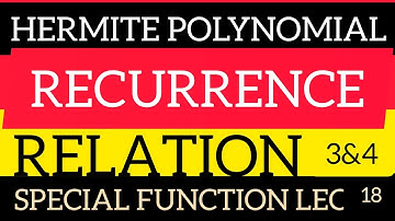 HERMITE POLYNOMIAL III&IV RECURRENCE RELATION