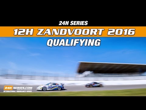 Hankook 12H Zandvoort 2016 Free practice & Qualification