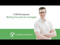 CYBERsnippets: Being Found on Google