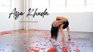 Aye Khuda | Indian Contemporary Dance Concept | Kajal Raju