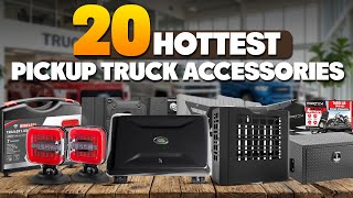 20 Hottest Pickup Truck Accessories On amazon You Should BUY in 2026