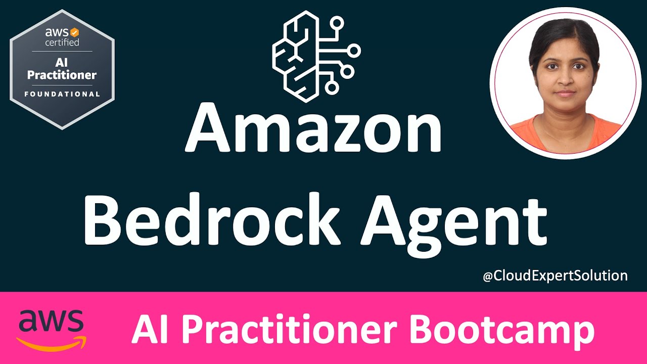 AIF-C01 Module 3.11 - Amazon Bedrock Agent - YouTube