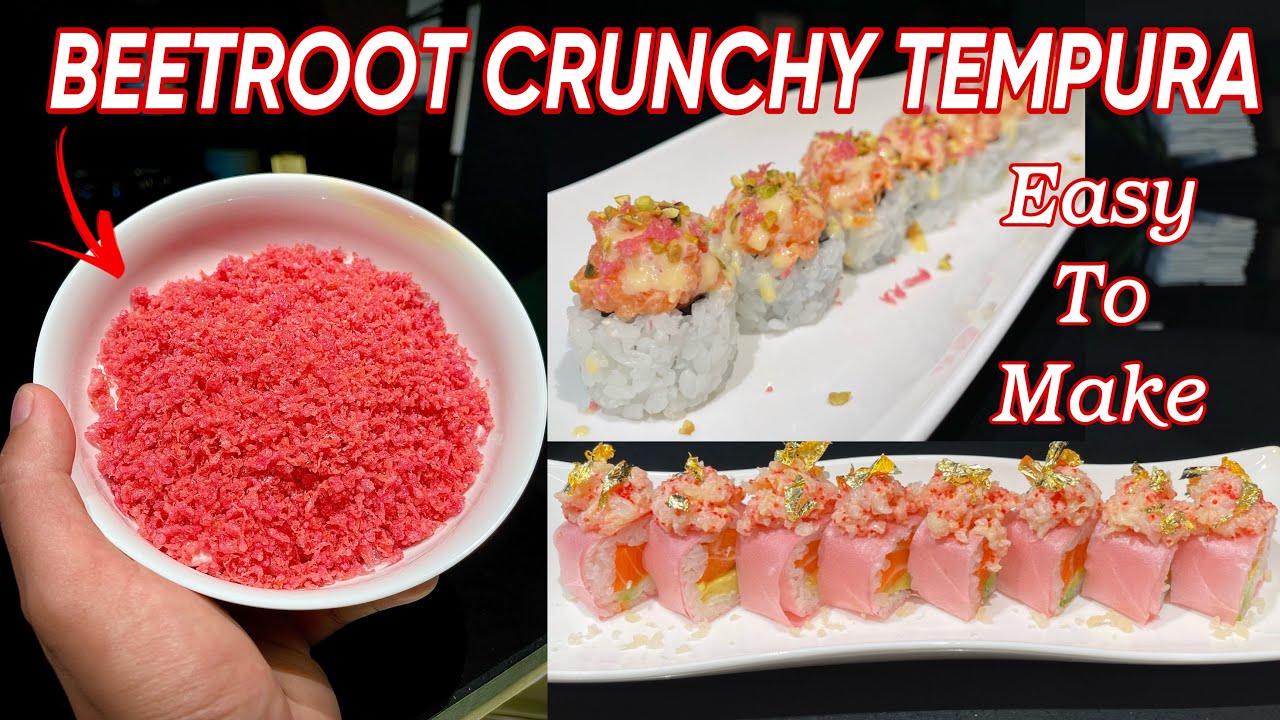 BEETROOT CRUNCHY TEMPURA FOR SUSHI YouTube