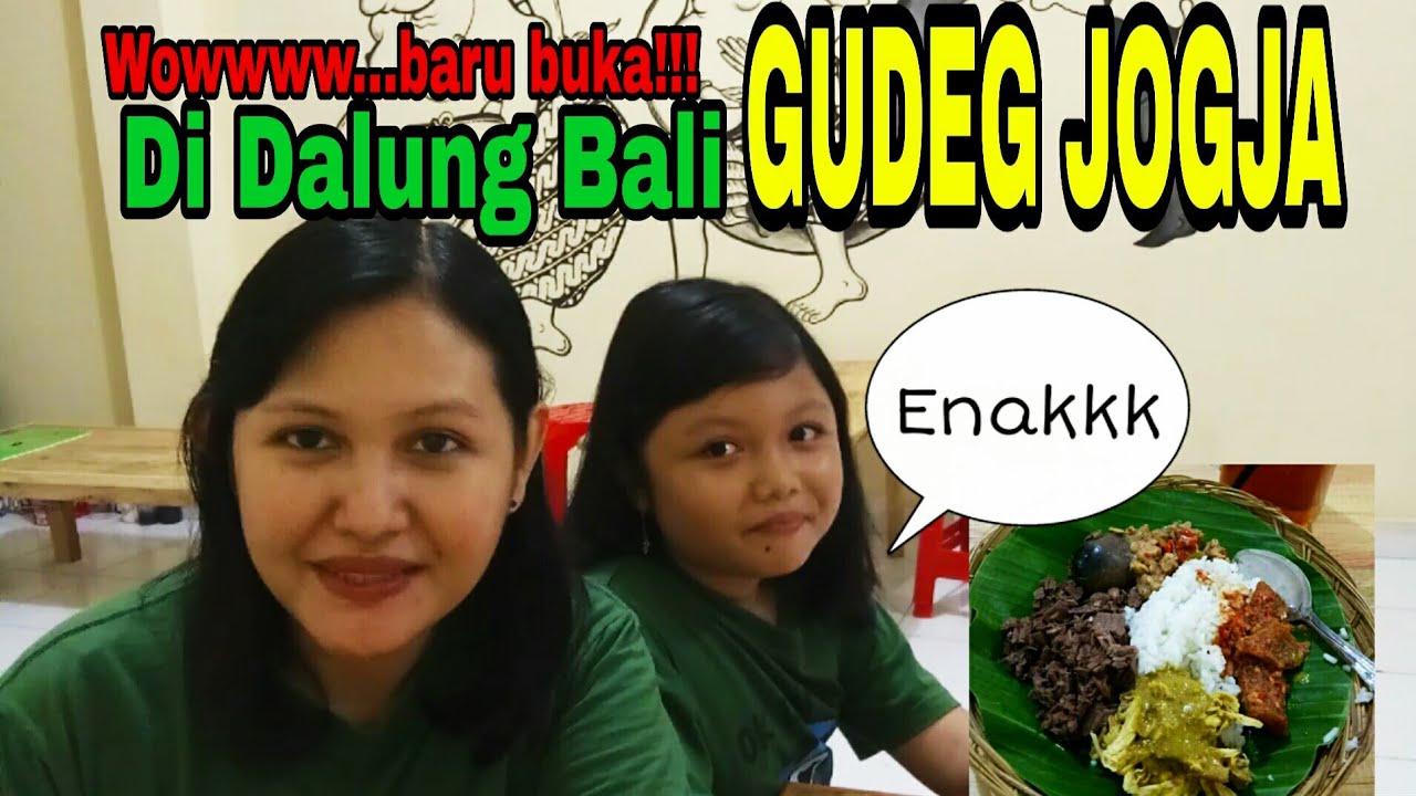 Review GUDEG JOGJA 'Mbah Wiro' Dalung BALI 