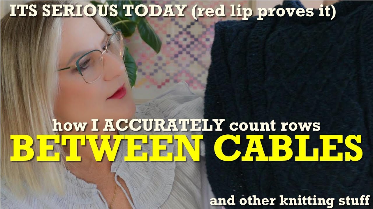 Moby Sweater Man - tutorial to count rows between cable rows. It's Serious Knitting Business today.