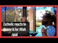 CATHOLIC REACTS TOCATHOLIC REACTS TO Power is for Allah / god