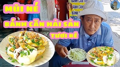 MŨI NÉ bánh căn hải sản tươi ngon làng chài ăn mới biết phan thiết ẩm thực vlog 16/3/2025