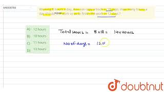 Working 8 hours a day, Anu can copy a book in 18 days. How many hours a day should she work so a...