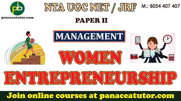 Women Entrepreneurship | Management | UGC NET JRF | Paper 2 | Panacea Tutor