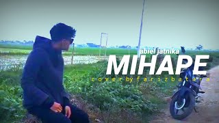 MIHAPE - abiel jatnika - cover Fariz Batara