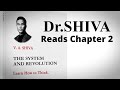 Dr shiva reads chapter 2 of the system and revolution