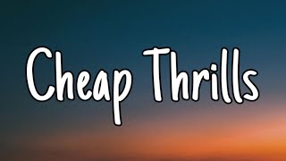 Sia - Cheap Thrills (Lyrics) Ft Sean Paul