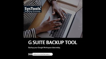 SysTools G Suite Backup Tool