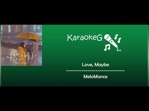 [Karaoke Version] Love, Maybe - MeloMance (OST. Business Proposal)
