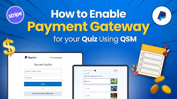 How to Enable a Payment Gateway for your Quiz using QSM Addon | Best WordPress Quiz Plugin