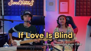 If Love Is Blind | Tiffany - Sweetnotes Music Cover