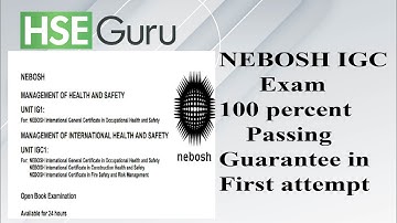 How to pass NEBOSH IGC exam with 100 percent passing guarantee| 8 February NEBOSH IGC exam
