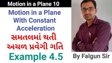 Motion in a Plane with Constant Acceleration | Class 11 | Physics | Chapter 4 | Gujarati Medium