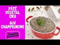 Pt vgtal cru aux champignons   recette crusine facile et rapide