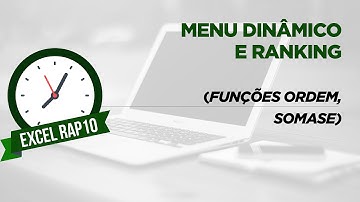 |FÓRMULAS EXCEL| MENU DINÂMICO E RANKING - Excel RAP10