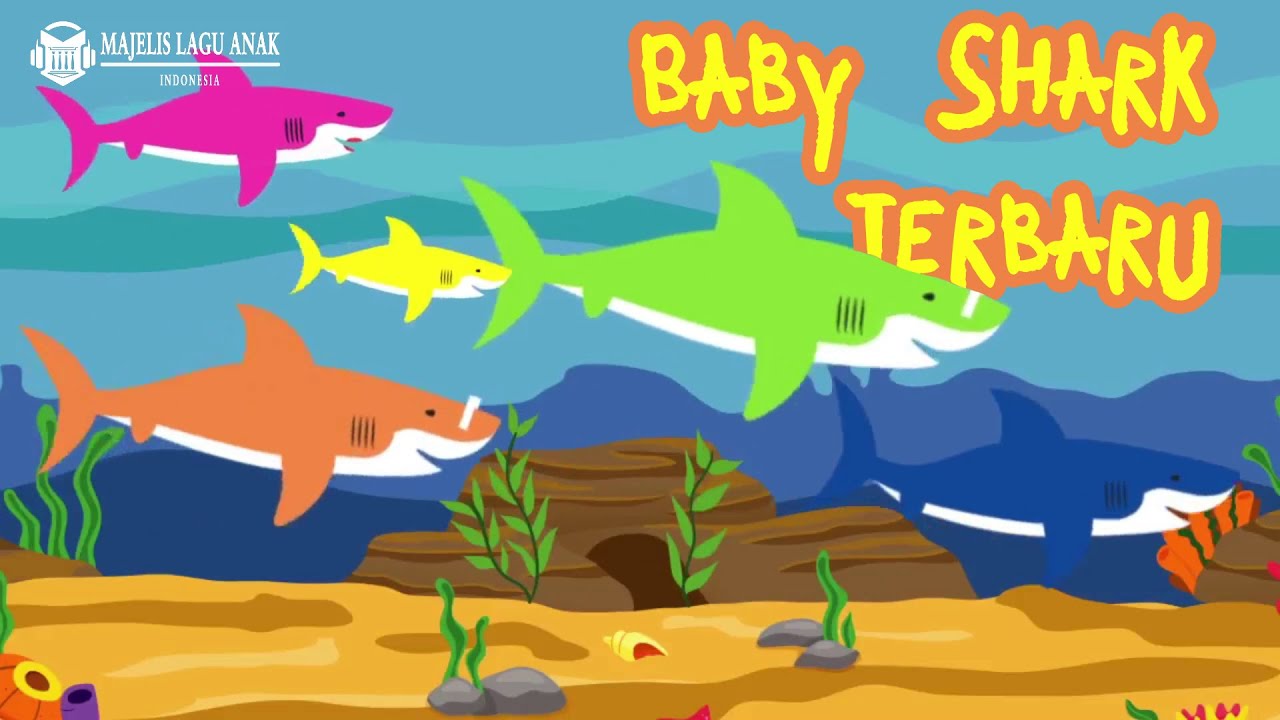 Baby Shark Doo Doo Doo Doo - Lagu anak