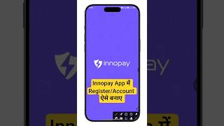 innopay App me register kaise kare, innopay App me account kaise banaye, innopay App Referral Code
