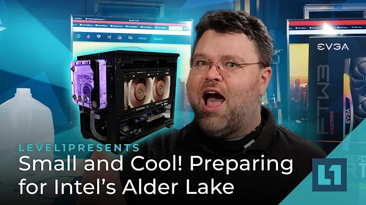 🔥 Construire un PC Small Form Factor avec refroidissement liquide et préparer pour Intel Alder Lake!