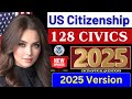 128 Civics Questions for U.S. Citizenship Test 2025 | USCIS Naturalization Interview Practice #n400