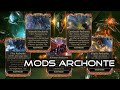 Les mods archonte obtention  usage  warframe fr