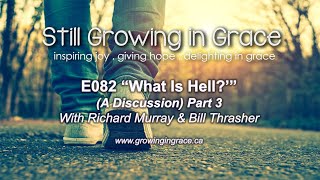 SGIG e082 “What Is Hell”? - Part 3