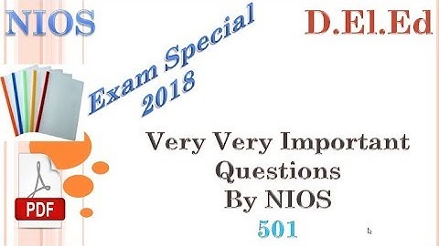 Very Very Important questions uploaded by NIOS COURSE 501 in NIOS d.el.ed