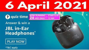 Amazon Quiz Answers today | 6 April 2021 | Win JBL Headphones | Amazon Daily Quiz Answers today