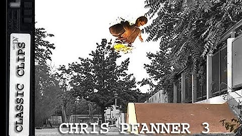 Chris Pfanner Skateboarding Classic Clips #257 Part 3