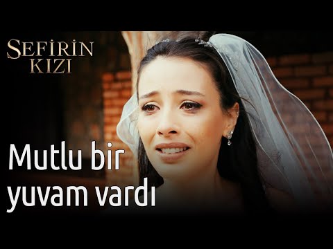 Sefirin Kızı 45. Bölüm - Mutlu Bir Yuvam Vardı