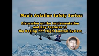 Discussion on the Implementation and Key Features of the Boeing 777 Flight Control System
