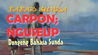 Sundanese Fishing Story, Sundanese Language Fairy Tales