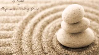 Download Lagu Dj Kata - Papa was a Rolling Stone (Original Mix) MP3