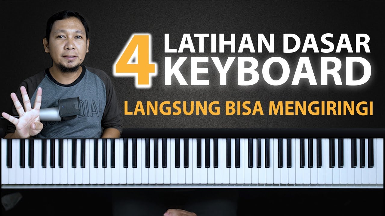 4 Latihan Dasar Keyboard Belajar Piano Keyboard YouTube